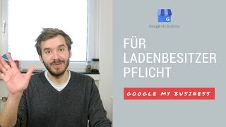 Was ist Google My Business?