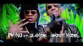 Phyno Ft. Olamide - Ghost Mode