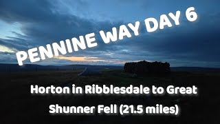 PENNINE WAY DAY 6: Horton in Ribblesdale to Great Shunner Fell (21.5 miles)