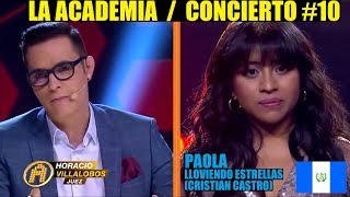 Paola - Lloviendo Estrellas (10mo Concierto) (La Academia 11)