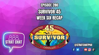 #Survivor45 WEEK 6 RECAP - MERGATORY, A SHOT IN THE DARK, & SANDWICH REVENGE | Strat Chat Podcast