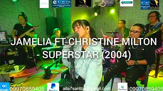 SUPERSTAR BY JAMELIA FT CHRISTINE MILTON - AILA SANTOS WITH R2K BAND (COVER)