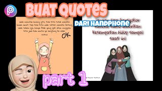 Cara Membuat Quotes Dakwah seperti di Instagram Part 1 || Mudah || Pakai Handphone || Mawar Kaktus