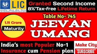 LIC JEEVAN UMANG POLICY in Bengali. Table 745. Latest Features in 2024. জীবন উমাং পলিসি।