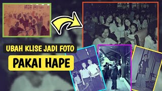 Nostalgia Foto Jadul, Cara Merubah Klise / Negatif Menjadi Foto Digital Hanya Pakai Hp Terbaru