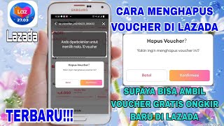 CARA MENGHAPUS VOUCHER DI LAZADA