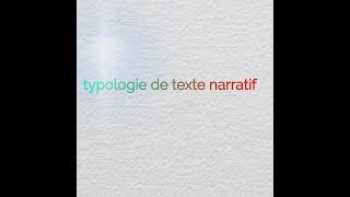 Typologie de texte narratif s1: cours 2 # Etude narratif #