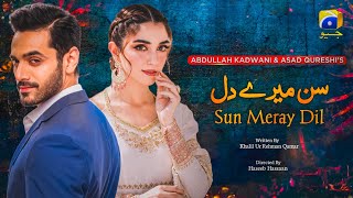 Sun Meray Dil | Release Date | Wahaj Ali - Maya Ali | Big Update | Dramaz ARL