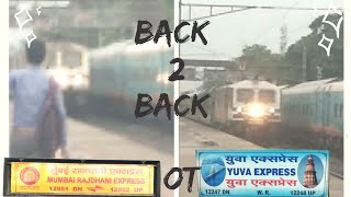 MUMBAI RAJDHANI & YUVA EXPRESS Overtake GANDHIDHAM HS !!!