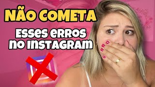 Porque meu INSTAGRAM não CRESCE? (6 ERROS que você não pode cometer)