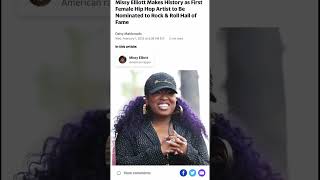 Missy Elliott Makes History as First Female Hip Hop Artist to Be Nominated to Rock & Roll