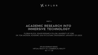 Part 4: Academic Research into Immersive Technology