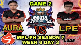 Aura PH vs Laus Playbook Esports |GAME 2| -MPL-Philippines Season 7 Week 6 Day 3 -Mobile Legends