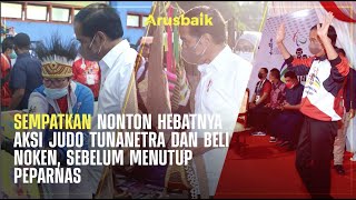 Sempatkan Nonton Hebatnya Aksi Judo Tunanetra Dan Beli Noken, Sebelum Menutup Peparnas