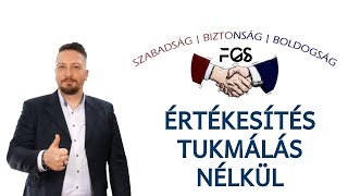 Értékesítés Tukmálás Nélkül - Fekete Gábor Sándor