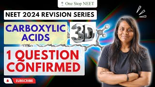 Carboxylic Acids | 🔥 One Question Confirmed 🔥 | NEET 2024 Revision | Vaishnavi Ma'am | One Stop NEET