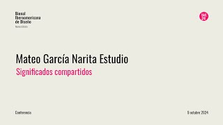 Significados compartidos | Mateo García, Narita Estudio (ES)