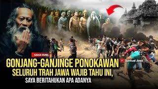 BUKAN SEPERTI YG KALIAN BAYANGKAN, INILAH GONJANG GANJINGE PONONOKAWAN YG SEBENARNYA