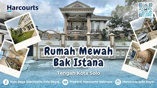 REVIEW JUAL RUMAH Mewah Bak Istana Tengah Kota Solo