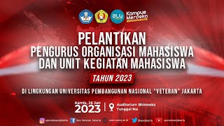 🔴 LIVE | Pelantikan Pengurus ORMAWA & UKM UPNVJ 2023