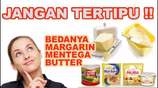 Perbedaan Margarin Mentega dan Butter || Apa sih Bedanya? Blue Band Margarin Atau Mentega?