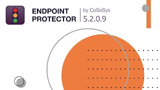 Оновлення Endpoint Protector версія 5.2.0.9