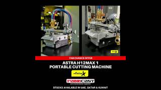 Astra H12MAX 1 portable cutting machine