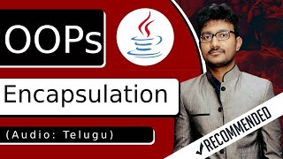 Encapsulation in OOPs in Telugu | OOPs concepts | Object Oriented Programming Concepts