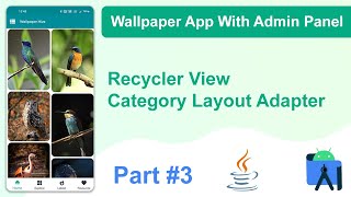 How To Create Android Wallpaper App With Admin Panel | Wallpaper App | Recycler View | Part - 3