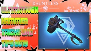 Der  HAMMER Tips , Tricks und Kombos die Waffe der Pro´s | Dauntless