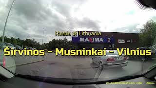 Roads of Lithuania. Širvintos Musninkai Vilnius.