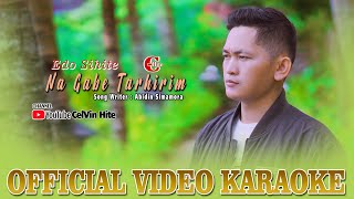 KARAOKE | NA GABE TARHIRIM | Official Video Karaoke | Karaoke Batak Terbaru 2023