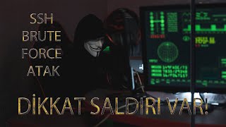 Sunucuma Saldırdılar! Saldırılar Nasıl Tespit Edilir? Brute Force SSH Attack