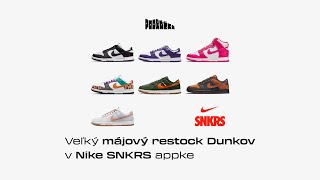 Počas mája uvidíme v appke SNKRS veľký restock Dunkov #podrazkarelease