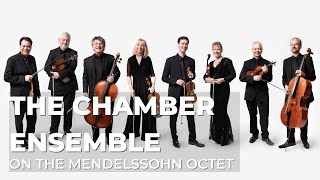 Academy Chamber Ensemble on the Mendelssohn Octet