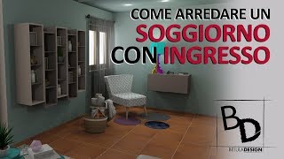 Come Arredare un SOGGIORNO con INGRESSO | Belula Design