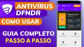 COMO USAR o APLICATIVO DFNDR SECURITY ANTIVÍRUS no CELULAR e TIRAR VÍRUS