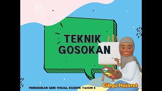 Unit 6 : Lukisan dan catan (Teknik Gosokan) I MODUL 1 I PSV TAHUN 6 PPKI