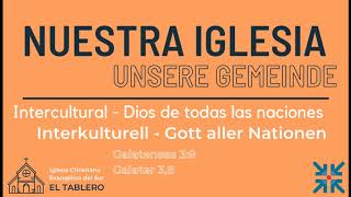 Iglesia intercultural - predicación | Interkulturelle Gemeinde - Predigt