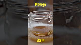 #Shorts Mango Jam #mango #jam #sweet #awesome