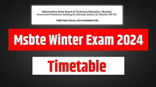 Msbte Winter Exam 2024 | Msbte Winter Exam Timetable