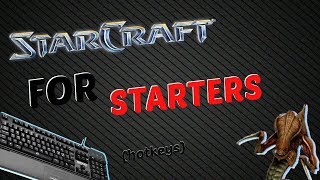 Starcraft Remasterd | Tutorial 4: Hotkeys and Other Tricks