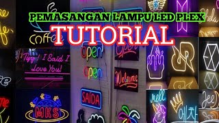 TUTORIAL PEMASANGAN LAMPU NEON LED FLEX (PLEXY,PLEXYBEL,PLEKSIBEL)