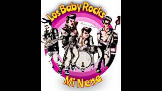 Los Beby Rocks…Mi Nena