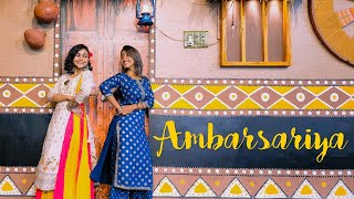 Ambarsariya Choreography | Urvi Nair ft. Shreeja | Sona Mohapatra | Pulkit Samrat, Priya Anand