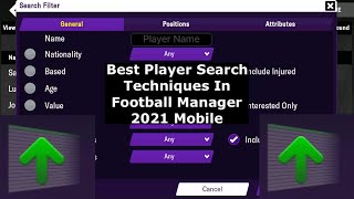 Best Player Search Techniques! | Football Manager 2021 Mobile