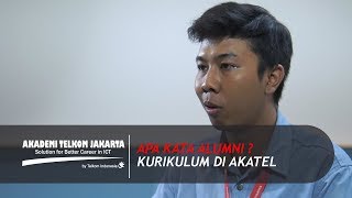 Kurikulum Selalu Up to Date | Testimoni Alumni AKATEL