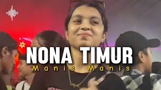 NONA TIMUR MANIS_MANIS 🌴 LAGU JOGET VIRAL TIKTOK