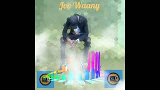 Wel-Love - Joo Waany ( New Hit Song  )