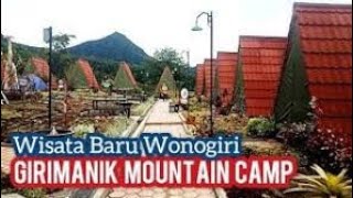 GIRIMANIK MOUNTAIN CAMP Wonogiri #wisata #treveling #turist #hiling #tamasha #camping